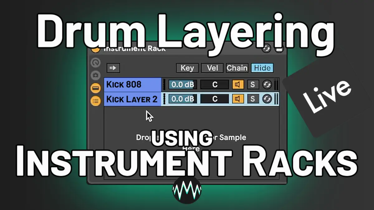 Layering drum samples in Ableton Live 11 using Instrument Racks